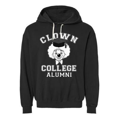 Clown College Alumni Garment-Dyed Fleece Hoodie