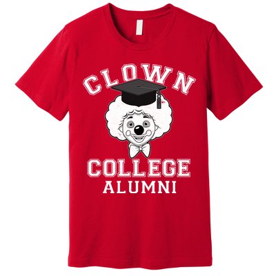 Clown College Alumni Premium T-Shirt