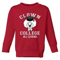 Clown College Alumni Toddler Sweatshirt