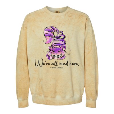 Chesire Cat Alice In Wonderland WeRe All Mad Here Colorblast Crewneck Sweatshirt