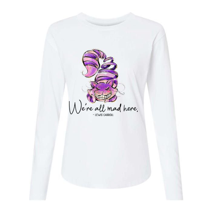 Chesire Cat Alice In Wonderland WeRe All Mad Here Womens Cotton Relaxed Long Sleeve T-Shirt