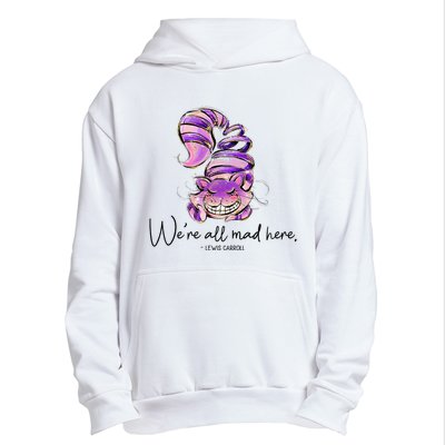 Chesire Cat Alice In Wonderland WeRe All Mad Here Urban Pullover Hoodie