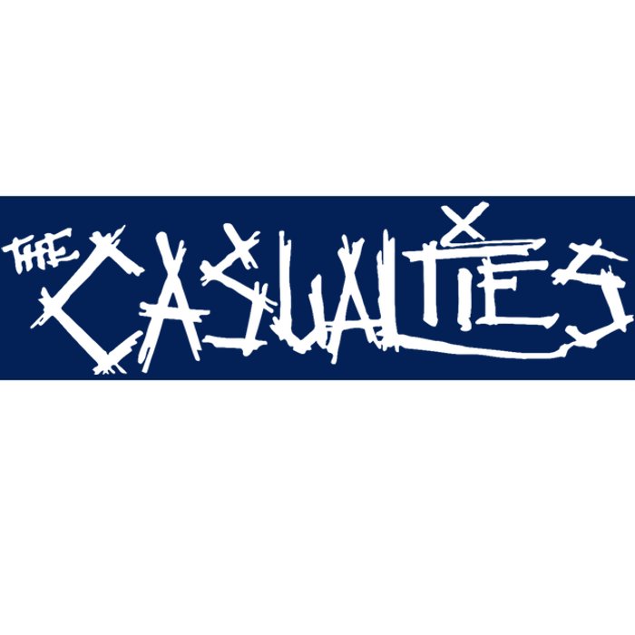 CASUALTIES Bumper Sticker