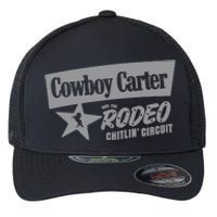 Cowboy Carter And The Rodeo Chitlin Circuit Funny Flexfit Unipanel Trucker Cap