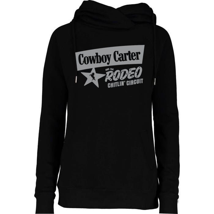 Cowboy Carter And The Rodeo Chitlin Circuit Funny Womens Funnel Neck Pullover Hood