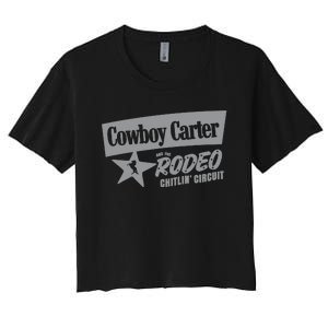 Cowboy Carter And The Rodeo Chitlin Circuit Funny Women's Crop Top Tee