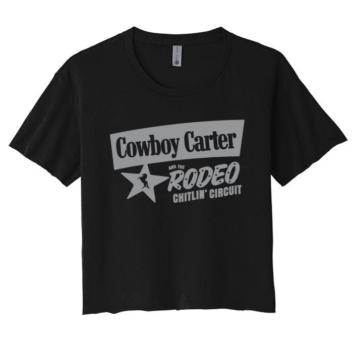 Cowboy Carter And The Rodeo Chitlin Circuit Funny Women's Crop Top Tee