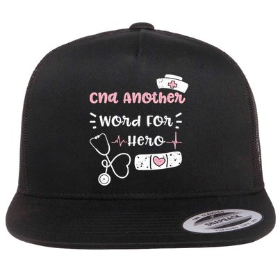 Cna: Cna Another Word For Hero Nurse Sayings Gift Flatbill Hat