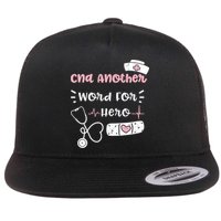 Cna: Cna Another Word For Hero Nurse Sayings Gift Flat Bill Trucker Hat
