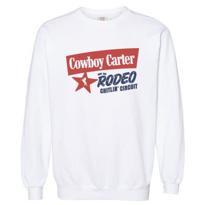 Cowboy Carter And The Rodeo Chitlin Circuit Funny Garment-Dyed Sweatshirt