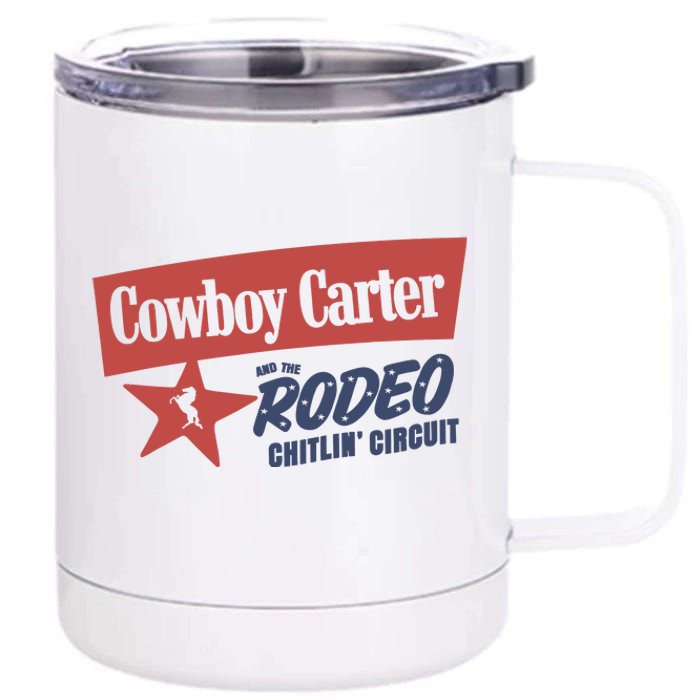 Cowboy Carter And The Rodeo Chitlin Circuit Funny 12 oz Stainless Steel Tumbler Cup