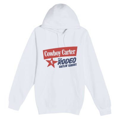 Cowboy Carter And The Rodeo Chitlin Circuit Funny Premium Pullover Hoodie