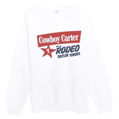 Cowboy Carter And The Rodeo Chitlin Circuit Funny Premium Crewneck Sweatshirt