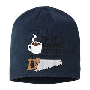 Carpenter Coffee And Woodworking Drinking Coffee Woodworker Sustainable Beanie