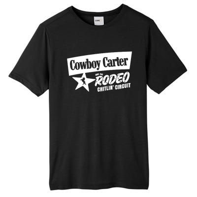 Cowboy Carter And The Rodeo Chitlin Circuit Funny Tall Fusion ChromaSoft Performance T-Shirt