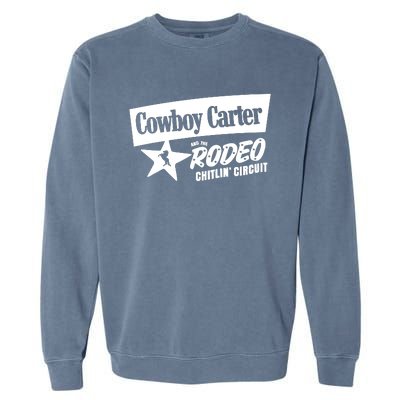 Cowboy Carter And The Rodeo Chitlin Circuit Funny Garment-Dyed Sweatshirt