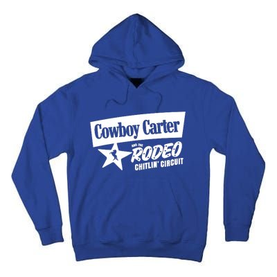 Cowboy Carter And The Rodeo Chitlin Circuit Funny Tall Hoodie