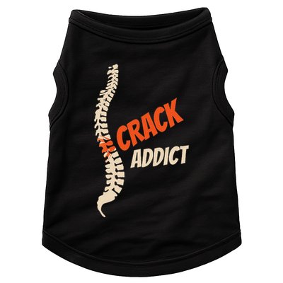 Chiropractic Crack Addict For Adjustment Fans Doggie Tank