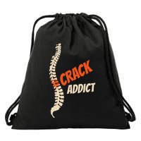 Chiropractic Crack Addict For Adjustment Fans Drawstring Bag