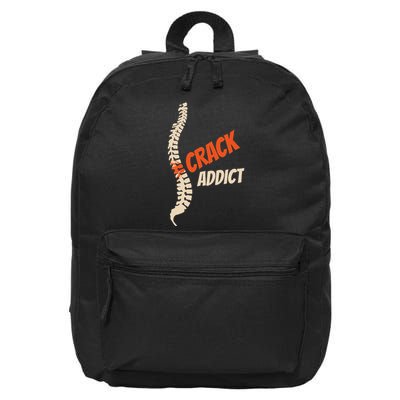Chiropractic Crack Addict For Adjustment Fans 16 in Basic Backpack