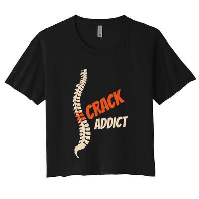 Chiropractic Crack Addict For Adjustment Fans Crop Top