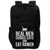 Cuddle Cats And Eat Ramen Impact Tech Backpack