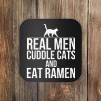 Cuddle Cats And Eat Ramen Coaster