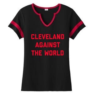 Cleveland Cleveland Against The World Ladies Halftime Notch Neck Tee