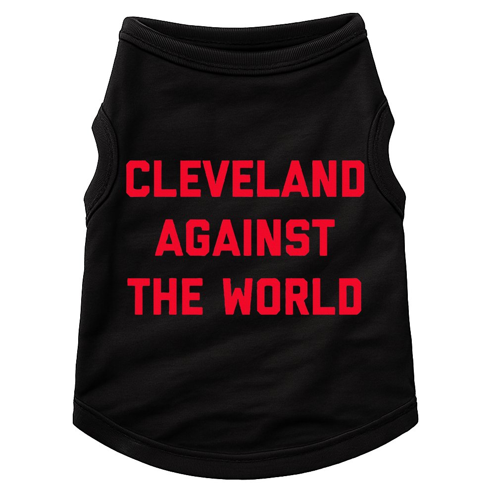 Cleveland Cleveland Against The World Doggie Tank