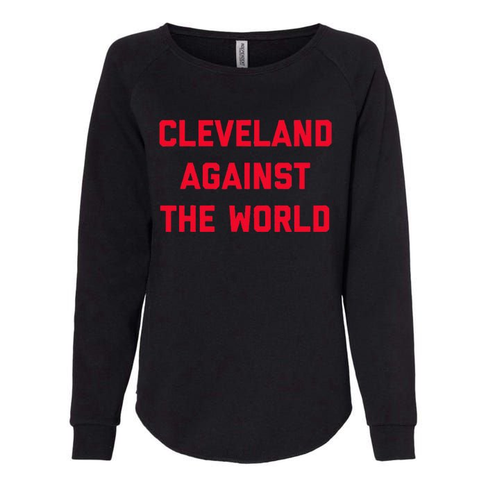 Cleveland Cleveland Against The World Womens California Wash Sweatshirt