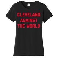 Cleveland Cleveland Against The World Women's T-Shirt