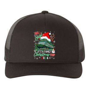 Christmas Cruise Aw Ship ItS A Family Christmas Trip 2024 Yupoong Adult 5-Panel Trucker Hat