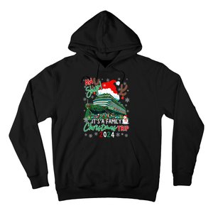 Christmas Cruise Aw Ship ItS A Family Christmas Trip 2024 Hoodie