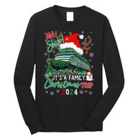 Christmas Cruise Aw Ship ItS A Family Christmas Trip 2024 Long Sleeve Shirt