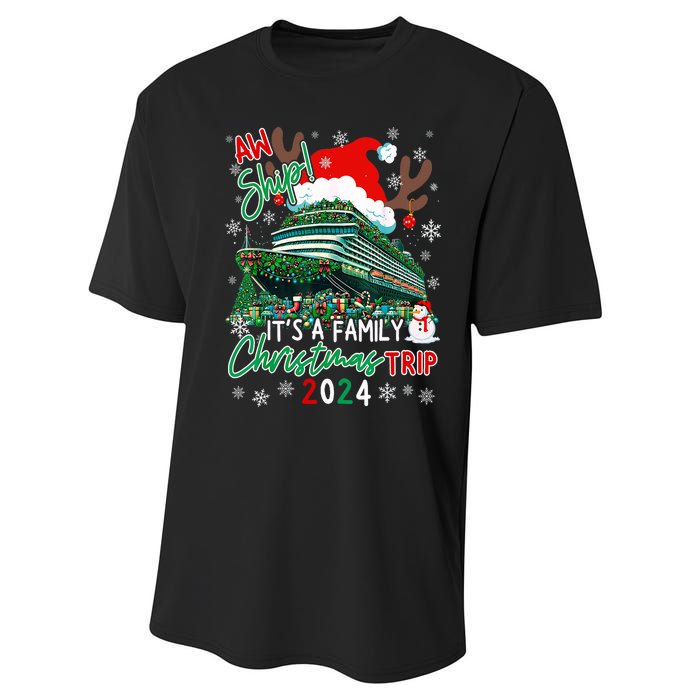 Christmas Cruise Aw Ship ItS A Family Christmas Trip 2024 Performance Sprint T-Shirt