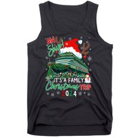 Christmas Cruise Aw Ship ItS A Family Christmas Trip 2024 Tank Top