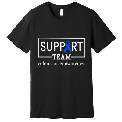 Colon Cancer Awareness Support Team Premium T-Shirt