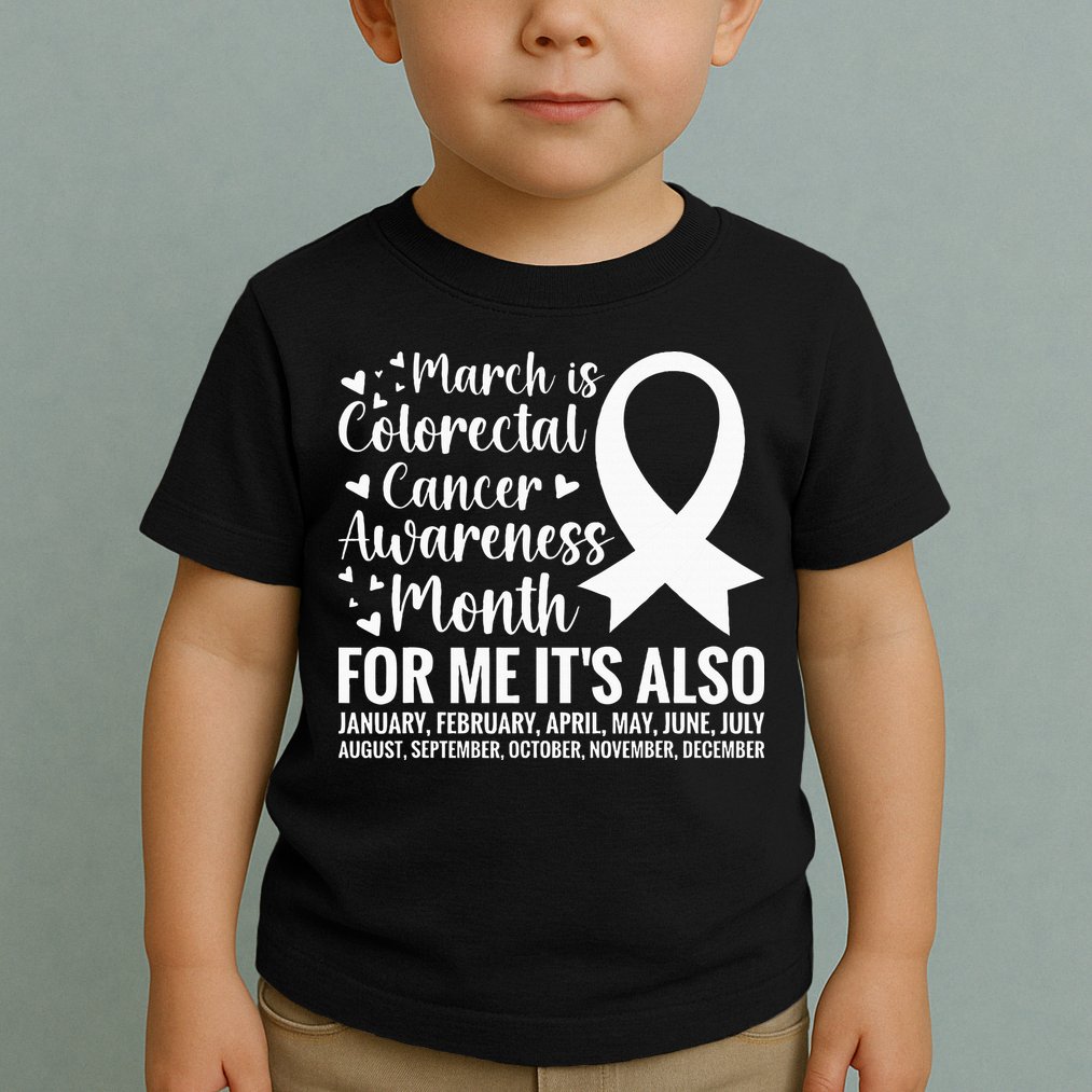 Colorectal Cancer Awareness Month Colon Cancer Survivor Toddler T-Shirt