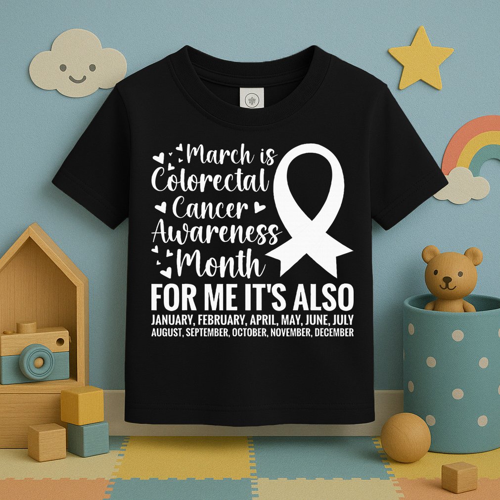 Colorectal Cancer Awareness Month Colon Cancer Survivor Toddler T-Shirt