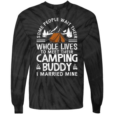 Cool Camping Buddies Gift Funny Husband & Wife Tie-Dye Long Sleeve Shirt