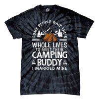 Cool Camping Buddies Gift Funny Husband & Wife Tie-Dye T-Shirt