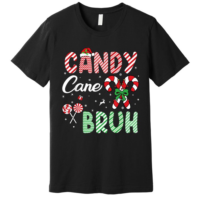 Candy Cane Bruh Funny Christmas Holiday Premium T-Shirt