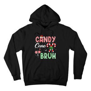 Candy Cane Bruh Funny Christmas Holiday Tall Hoodie