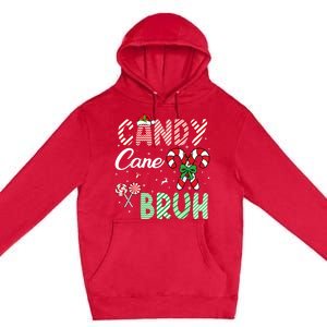 Candy Cane Bruh Funny Christmas Holiday Premium Pullover Hoodie