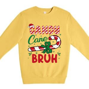 Candy Cane Bruh Funny Christmas Holiday Gift Premium Crewneck Sweatshirt