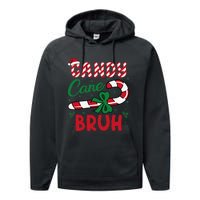 Candy Cane Bruh Funny Christmas Holiday Gift Performance Fleece Hoodie