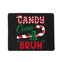 Candy Cane Bruh Funny Christmas Holiday Gift Mousepad