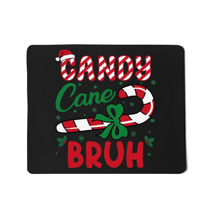 Candy Cane Bruh Funny Christmas Holiday Gift Mousepad