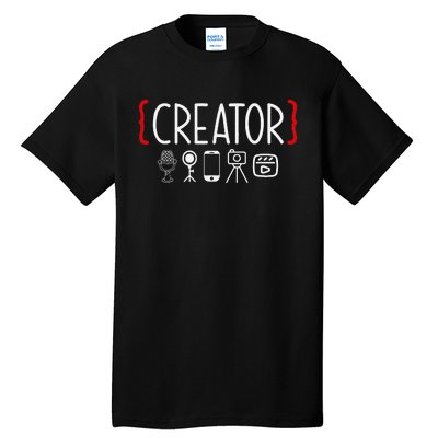 Content Creator Blogger Vlogger Influencer Creator Tall T-Shirt