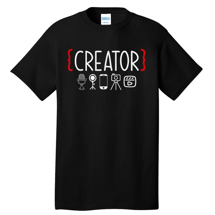 Content Creator Blogger Vlogger Influencer Creator Tall T-Shirt